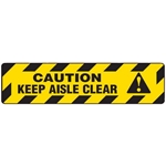 Floor Safety Message Sign Caution Keep Aisle Clear 6pk
