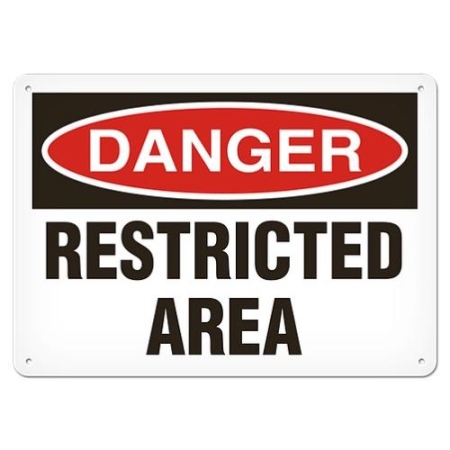 OSHA Safety Sign Danger Restricted Area
