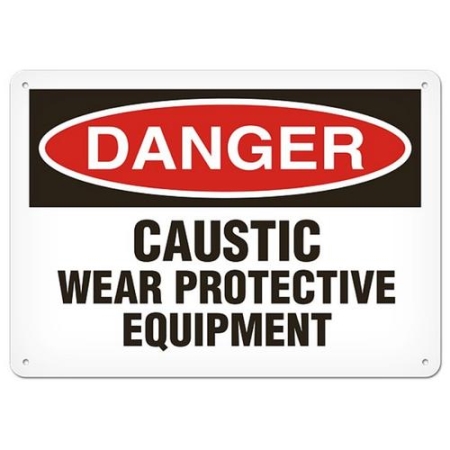 OSHA Safety Sign Danger Caustic Wear Protective Equipment
