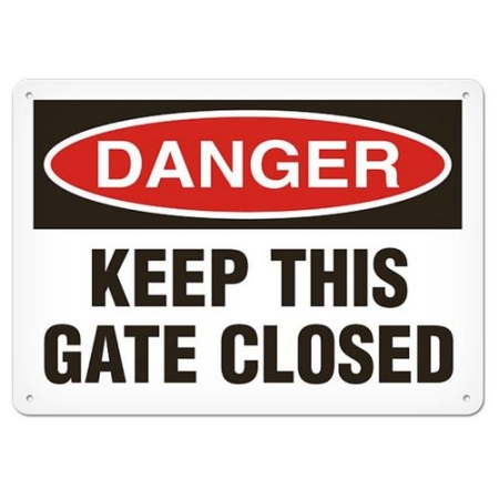 OSHA Safety Sign Danger Keep This Gate Closed