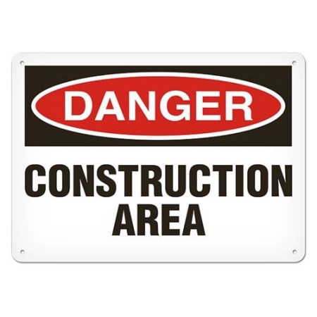 OSHA Safety Sign Danger Construction Area
