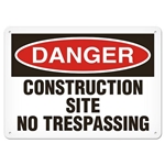 OSHA Safety Sign Danger Construction Site No Trespassing