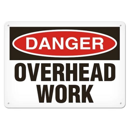 OSHA Safety Sign Danger Overhead Work
