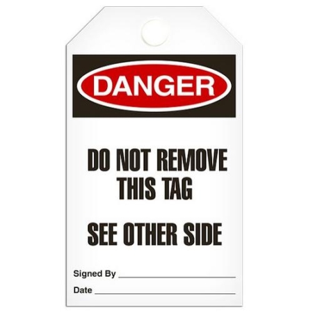 Safety Tag Danger Do Not Remove This Tag See Other Side