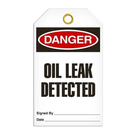 Safety Tag Danger Oil Leak Detected