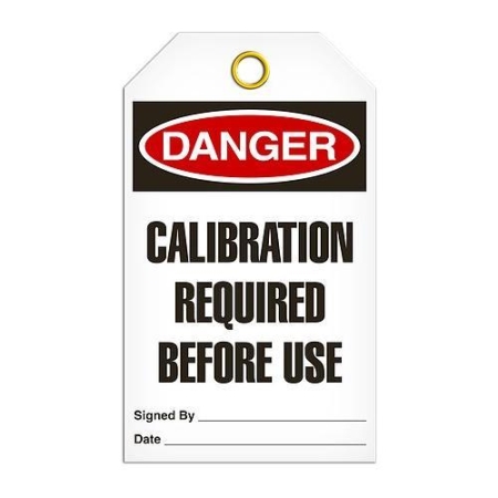 Safety Tag Danger Calibration Required Before Use