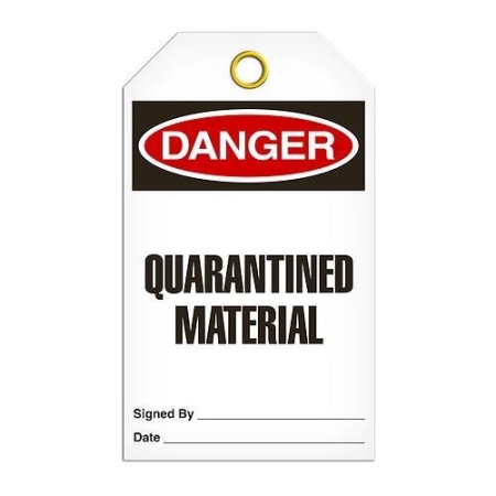 Safety Tag Danger Quarantined Material