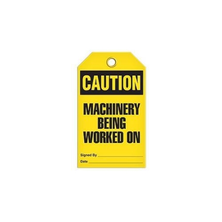 Safety Tag Caution Machinery Being Worked On