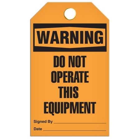 Safety Tag Warning Do Not Operate This Equipment