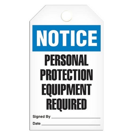 Safety Tag Notice Personal Protection Equipment Required