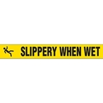Floor Safety Message Tape Slippery When Wet 3
