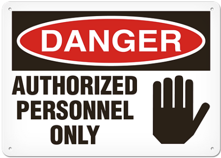 OSHA Safety Sign Danger Authorized Personnel Only