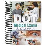 DOT Medical Exams The Complete Guide