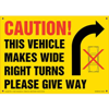 Caution, Vehicle Makes Wide Right Turns Decal