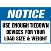 Notice, Use Enough Tiedown Devices For Your Load Size & Weight Sign
