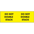 3" x 10" Do Not Double Stack Fluorescent Yellow Labels 500ct Roll