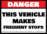 This Vehicle Makes Frequent Stops Decal, 5 x 3