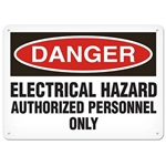 OSHA Safety Sign Danger Electrical Hazard Authorized Personnel Only