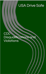 CDL Disqualifications Violations Manual