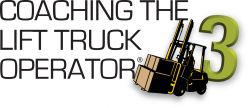 Coaching The Lift Truck Operator, Training Course