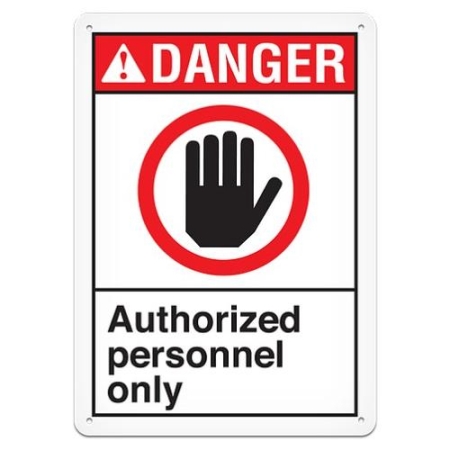 ANSI Safety Sign, Danger Authorized Personnel Only