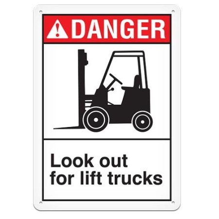 ANSI Safety Sign, Danger Look Out For Lift Trucks