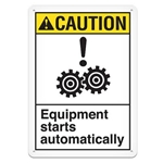 ANSI Safety Sign, Caution Equipment Starts Automatically