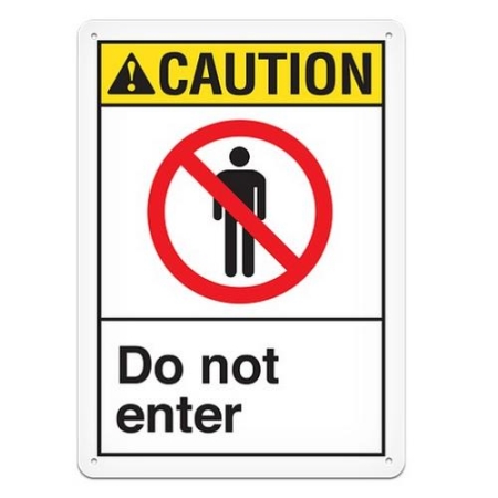 ANSI Safety Sign, Caution Do Not Enter