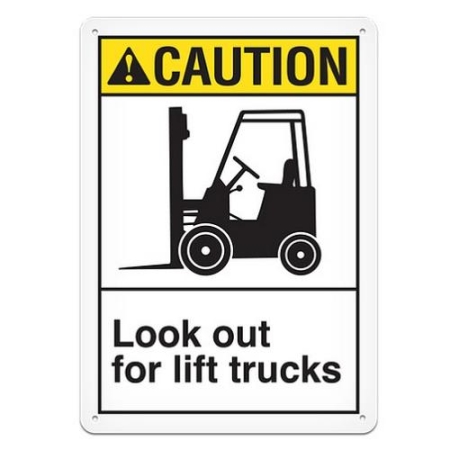 ANSI Safety Sign, Caution Look Out For Lift Trucks