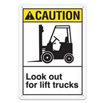 ANSI Safety Sign, Caution Look Out For Lift Trucks