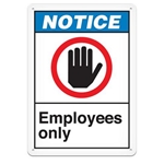 ANSI Safety Sign, Notice Employees Only