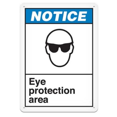 ANSI Safety Sign, Notice Eye Protection Area