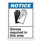 ANSI Safety Sign, Notice Gloves Required In This Area
