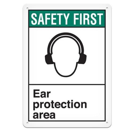 ANSI Safety Sign, Safety First Ear Protection Area