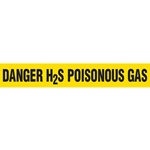 Barricade Tape, Danger H2S Poisonous Gas, Yellow, Contractor Grade