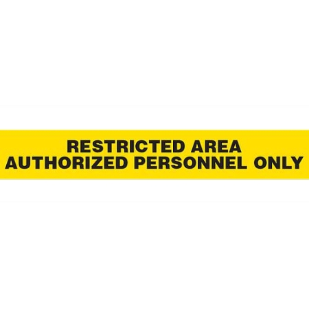 Barricade Tape, Restricted Area Authorized Personnel Only, Contractor Grade