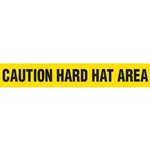 Barricade Tape, Caution Hard Hat Area, Heavy Duty