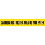 Barricade Tape, Caution Restricted Area Do Not Enter, Heavy Duty
