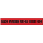 Barricade Tape, Danger Hazardous Material Do Not Enter, Heavy Duty