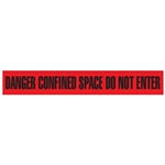 Barricade Tape, Danger Confined Space Do Not Enter, Value Grade