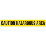 Barricade Tape, Caution Hazardous Area, Value Grade