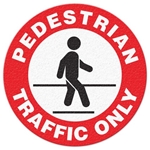 Floor Safety Message Sign, Pedestrian Traffic Only