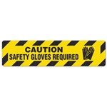 Floor Safety Message Sign, Caution Safety Gloves Required