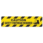 Floor Safety Message Sign, Caution Safety Footwear Required, 6pk