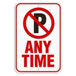 Parking Lot Sign, No Parking Any Time
