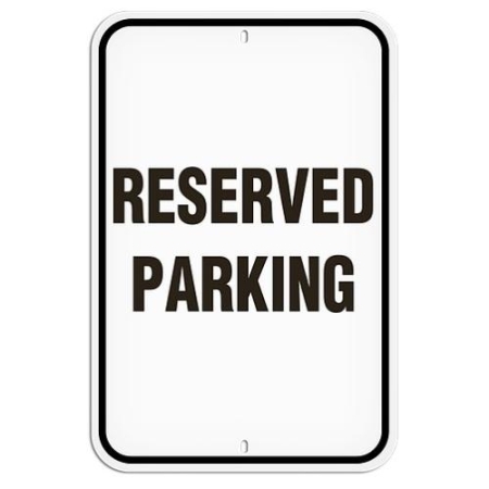 Parking Lot Sign, Reserved Parking