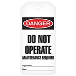 Safety Tags On-A-Roll, Danger Do Not Operate Maintenance Required