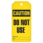 Safety Tags On-A-Roll, Caution Do Not Use