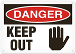 OSHA Safety Sign Danger Keep Out