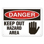 OSHA Safety Sign Danger Keep Out Hazard Area